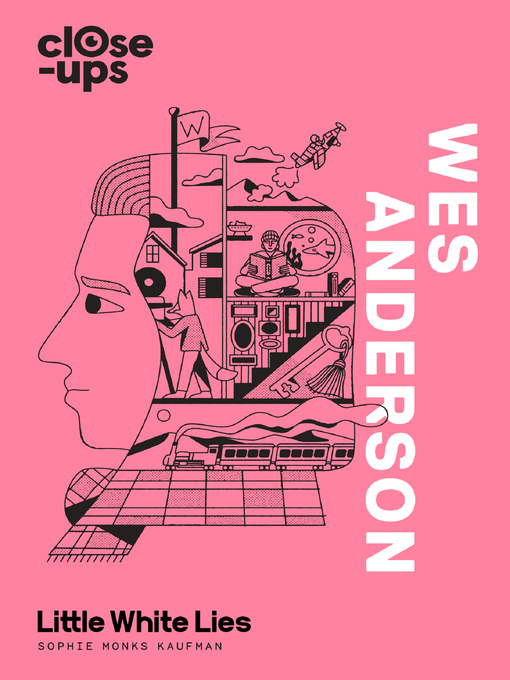 Title details for Wes Anderson by Sophie Monks Kaufman - Available